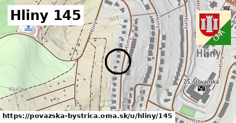 Hliny 145, Považská Bystrica