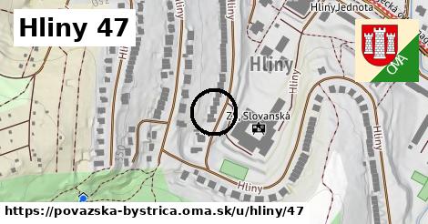 Hliny 47, Považská Bystrica