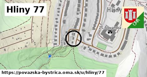 Hliny 77, Považská Bystrica