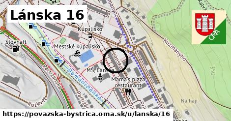 Lánska 16, Považská Bystrica