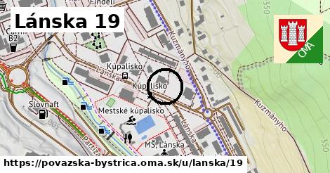 Lánska 19, Považská Bystrica