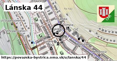 Lánska 44, Považská Bystrica