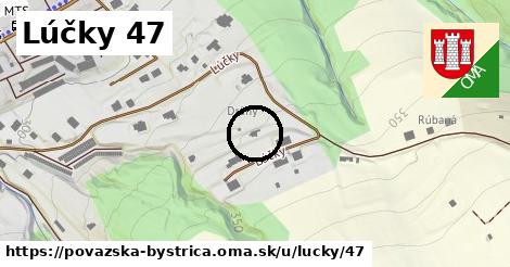 Lúčky 47, Považská Bystrica