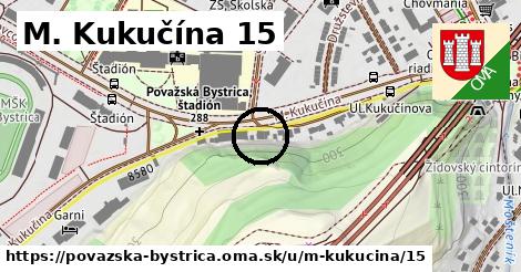 M. Kukučína 15, Považská Bystrica