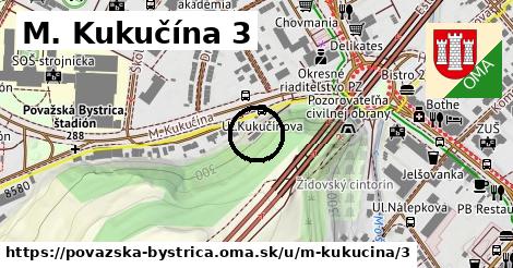 M. Kukučína 3, Považská Bystrica