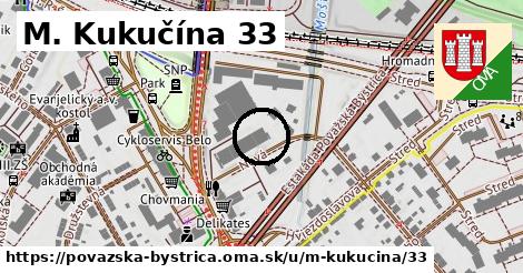 M. Kukučína 33, Považská Bystrica