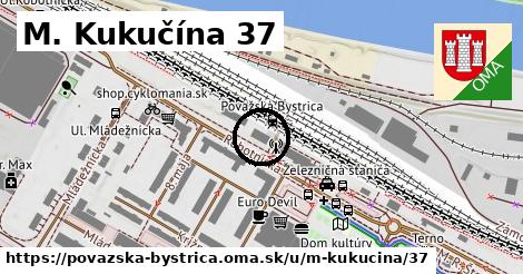 M. Kukučína 37, Považská Bystrica