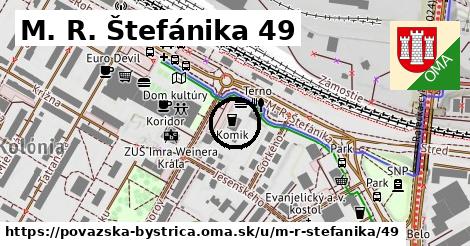 M. R. Štefánika 49, Považská Bystrica