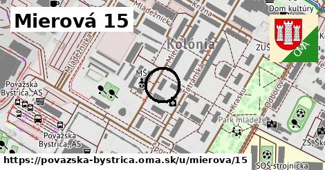 Mierová 15, Považská Bystrica