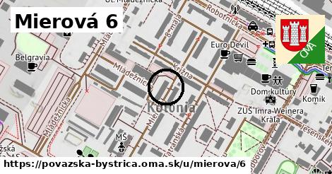 Mierová 6, Považská Bystrica