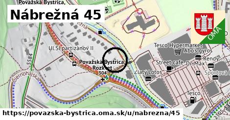 Nábrežná 45, Považská Bystrica