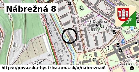 Nábrežná 8, Považská Bystrica