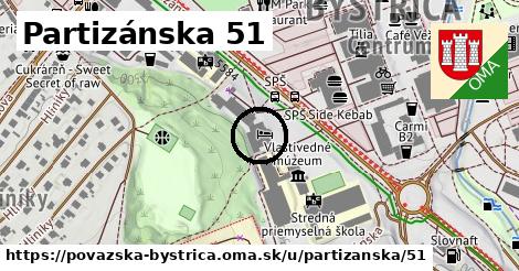 Partizánska 51, Považská Bystrica