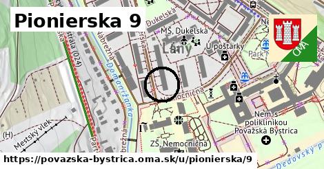 Pionierska 9, Považská Bystrica