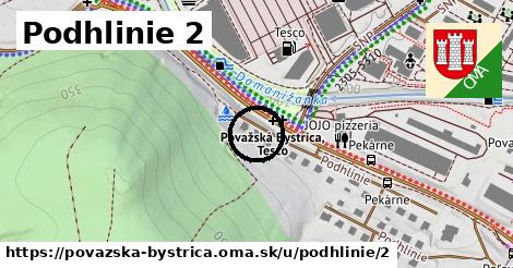 Podhlinie 2, Považská Bystrica