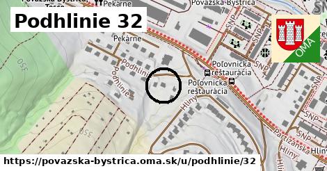 Podhlinie 32, Považská Bystrica