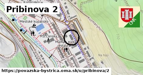 Pribinova 2, Považská Bystrica