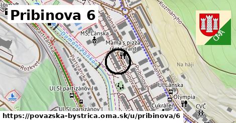 Pribinova 6, Považská Bystrica