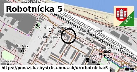 Robotnícka 5, Považská Bystrica