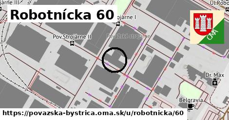 Robotnícka 60, Považská Bystrica