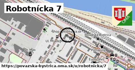 Robotnícka 7, Považská Bystrica