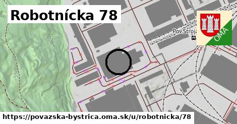 Robotnícka 78, Považská Bystrica
