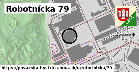Robotnícka 79, Považská Bystrica