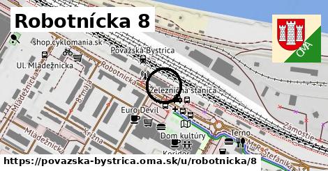 Robotnícka 8, Považská Bystrica