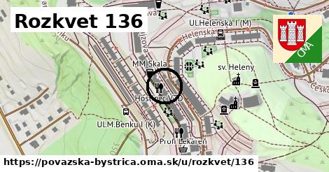 Rozkvet 136, Považská Bystrica