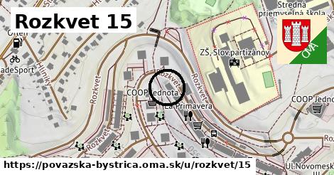 Rozkvet 15, Považská Bystrica