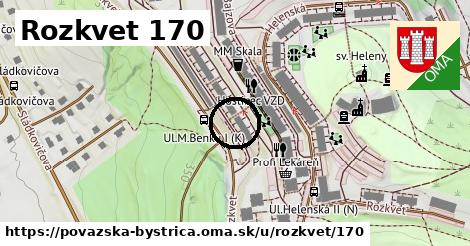 Rozkvet 170, Považská Bystrica