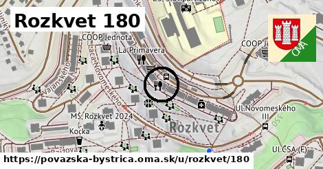 Rozkvet 180, Považská Bystrica