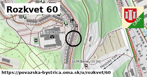Rozkvet 60, Považská Bystrica