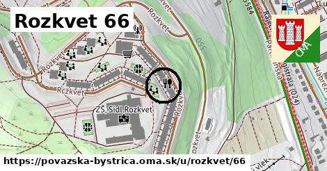 Rozkvet 66, Považská Bystrica