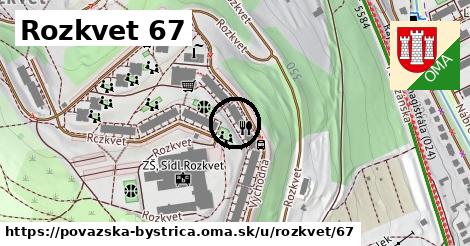 Rozkvet 67, Považská Bystrica