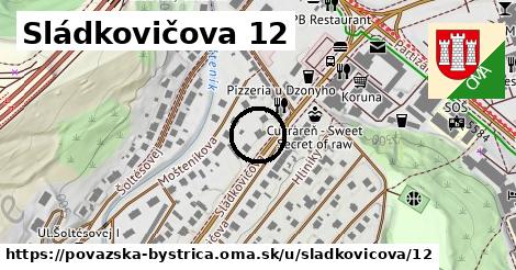 Sládkovičova 12, Považská Bystrica