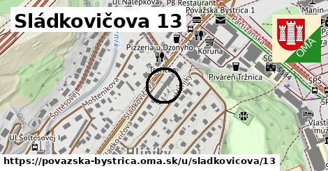 Sládkovičova 13, Považská Bystrica