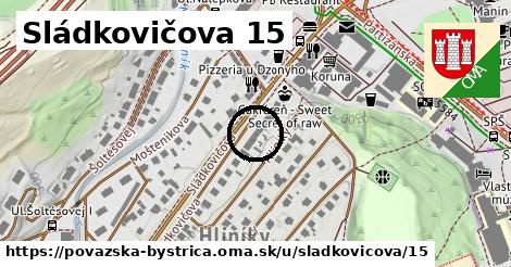 Sládkovičova 15, Považská Bystrica