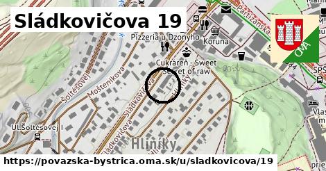 Sládkovičova 19, Považská Bystrica