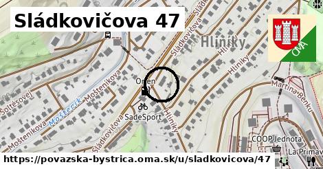 Sládkovičova 47, Považská Bystrica