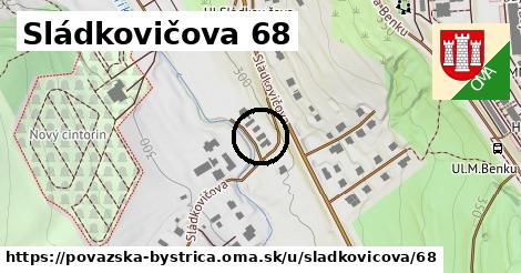 Sládkovičova 68, Považská Bystrica