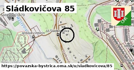 Sládkovičova 85, Považská Bystrica