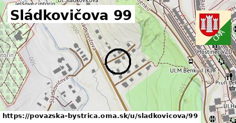 Sládkovičova 99, Považská Bystrica