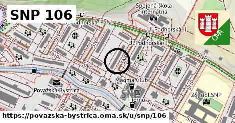 SNP 106, Považská Bystrica