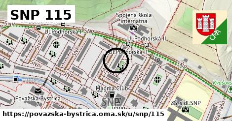 SNP 115, Považská Bystrica