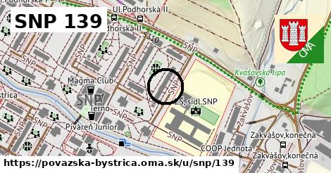 SNP 139, Považská Bystrica