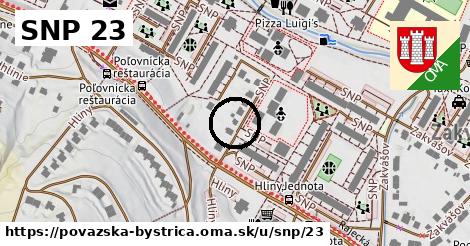 SNP 23, Považská Bystrica