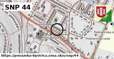 SNP 44, Považská Bystrica