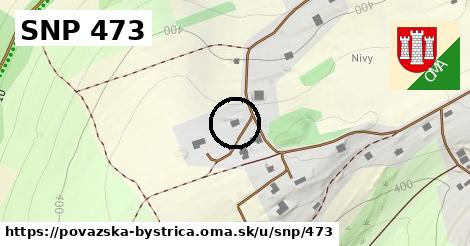 SNP 473, Považská Bystrica