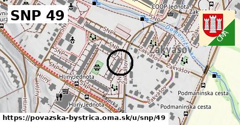 SNP 49, Považská Bystrica